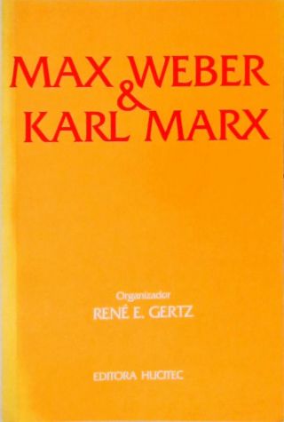 Max Weber E Karl Marx