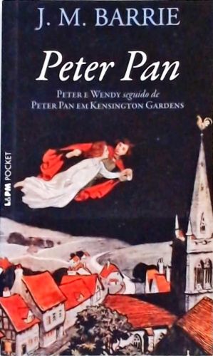 Peter E Wendy - Peter Pan Em Kensington Gardens