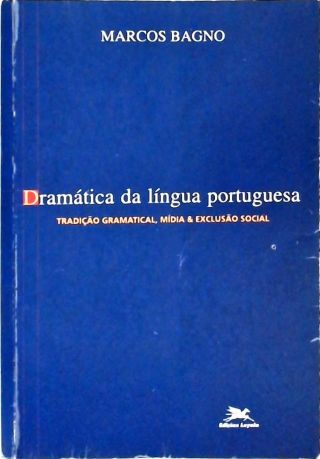 Dramática da Língua Portuguesa
