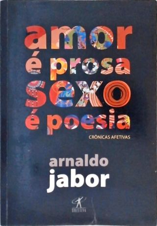 Amor É Prosa, Sexo É Poesia