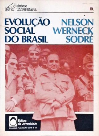 Evolução Social E Econômica Do Brasil