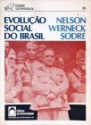 Evolução Social E Econômica Do Brasil