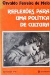 Reflexões Para Uma Política de Cultura