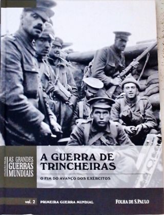 As Guerras De Trincheiras - Vol. 2