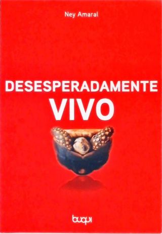 Desesperadamente Vivo