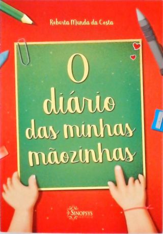 O Diário das Minhas Mãozinhas