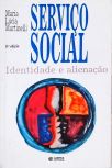 Serviço Social - Identidade E Alienação