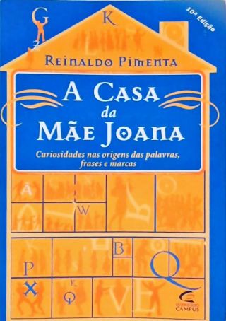 A Casa Da Mãe Joana