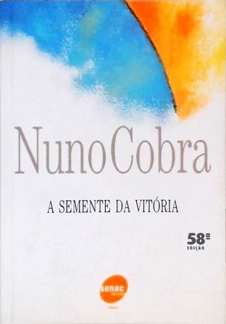 A Semente Da Vitória