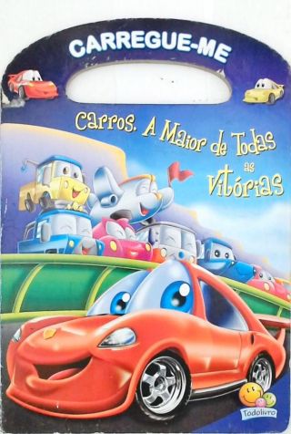 Carros - A Maior De Todas As Vitórias