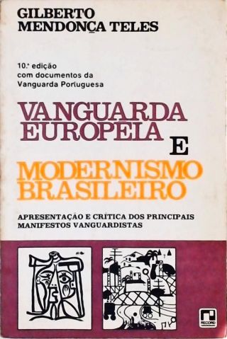 Vanguarda Européia E Modernismo Brasileiro