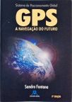 GPS - A Navegação Do Futuro