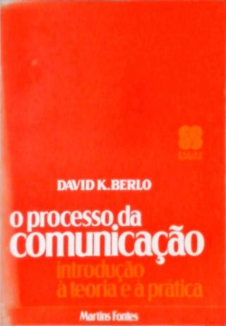 O Processo Da Comunicação