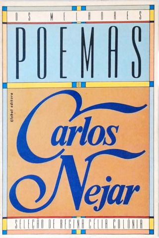 Os Melhores Poemas De Carlos Nejar