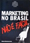 Marketing No Brasil Não É Fácil