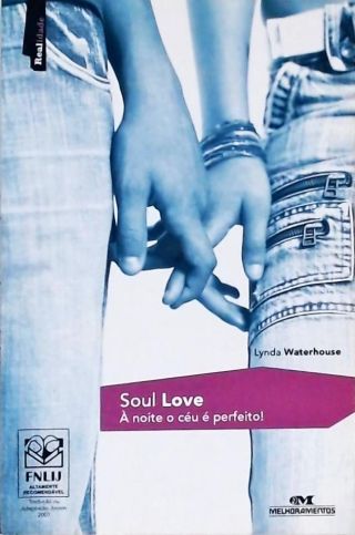 Soul Love - A Noite O Ceu E Perfeito!