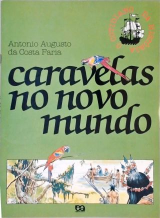 Caravelas no Novo Mundo