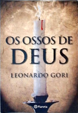 Os Ossos De Deus