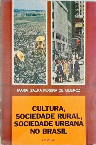 Cultura, Sociedade Rural, Sociedade Urbana No Brasil
