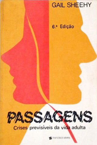 Passagens - Crises Previsíveis Da Vida Adulta