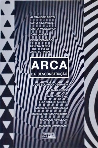 Arca Da Desconstrução