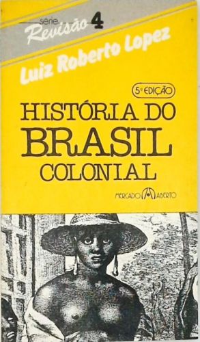 História do Brasil Colonial