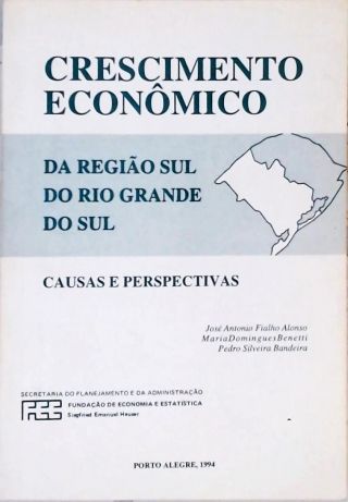 Crescimento Econômico da Região Sul do Rio Grande do Sul