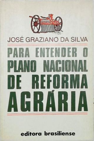 Para Entender O Plano Nacional De Reforma Agrária