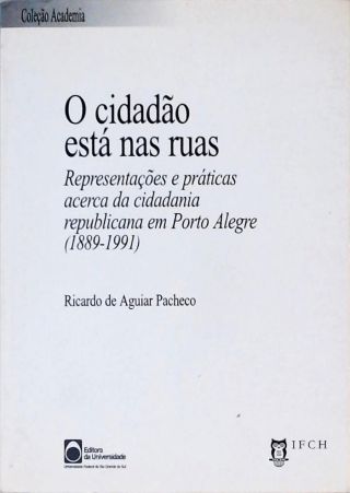 O Cidadão Está Nas Ruas