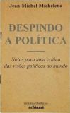 Despindo A Política