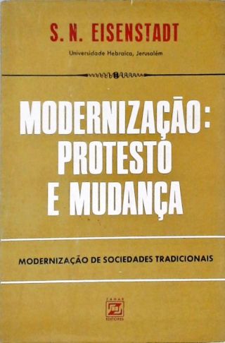 Modernizaçao Protesto e Mudança