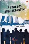 A Noite dos jaquetas-pretas