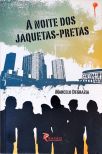 A Noite dos jaquetas-pretas