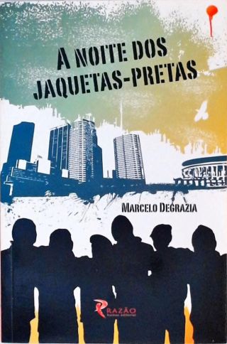 A Noite dos jaquetas-pretas