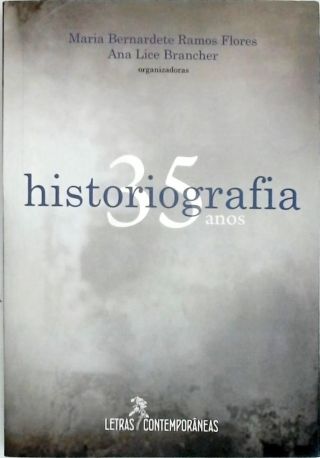 Historiografia 35 anos