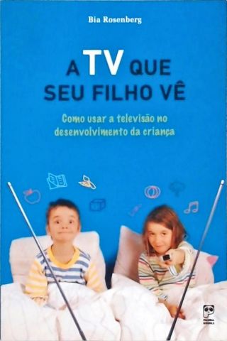 A Tv que seu Seu Filho vê