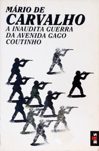 A Inaudita Guerra da Avenida Gago Coutinho e Outras Histórias