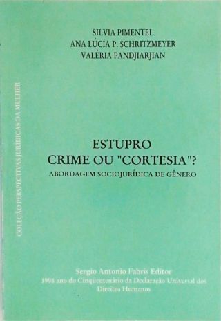 Estupro - Crime ou 