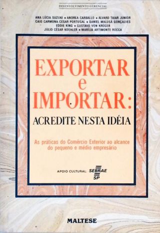 Exportar e Importar - Acredite Nesta Idéia