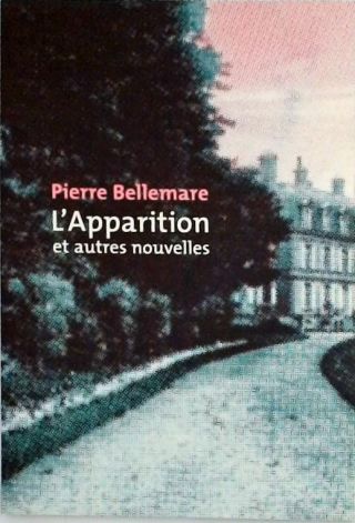 L'Apparition et Autres Nouvelles