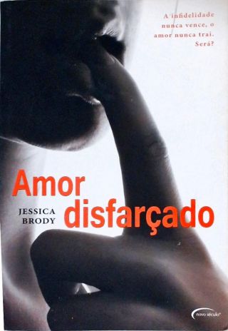 Amor Disfarçado