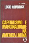 Capitalismo e Marginalidade na América Latina