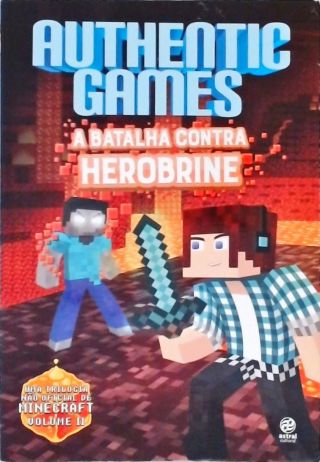 Authentic Games - A Batalha Contra Herobrine