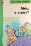 AIDS - E Agora?