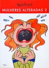 Mulheres Alteradas - Vol. 2