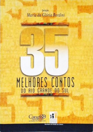 35 Melhores Contos Do Rio Grande Do Sul