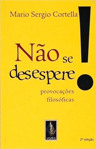 Não Se Desespere!