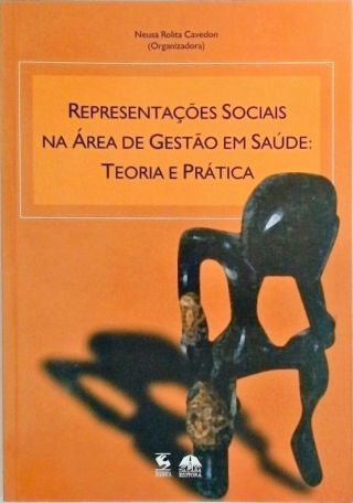 Representações Sociais Na Área De Gestão Em Saúde