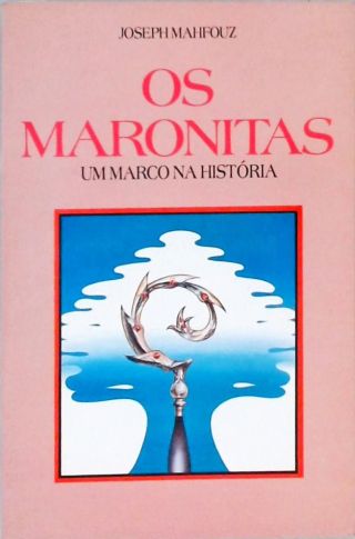 Os Maronitas - Um Marco na História