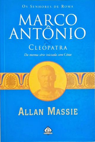 Marco Antônio & Cleópatra